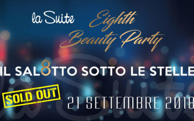 EVENTO SOLD OUT Il salotto sotto le stelle – Eighth Beauty Party La Suite